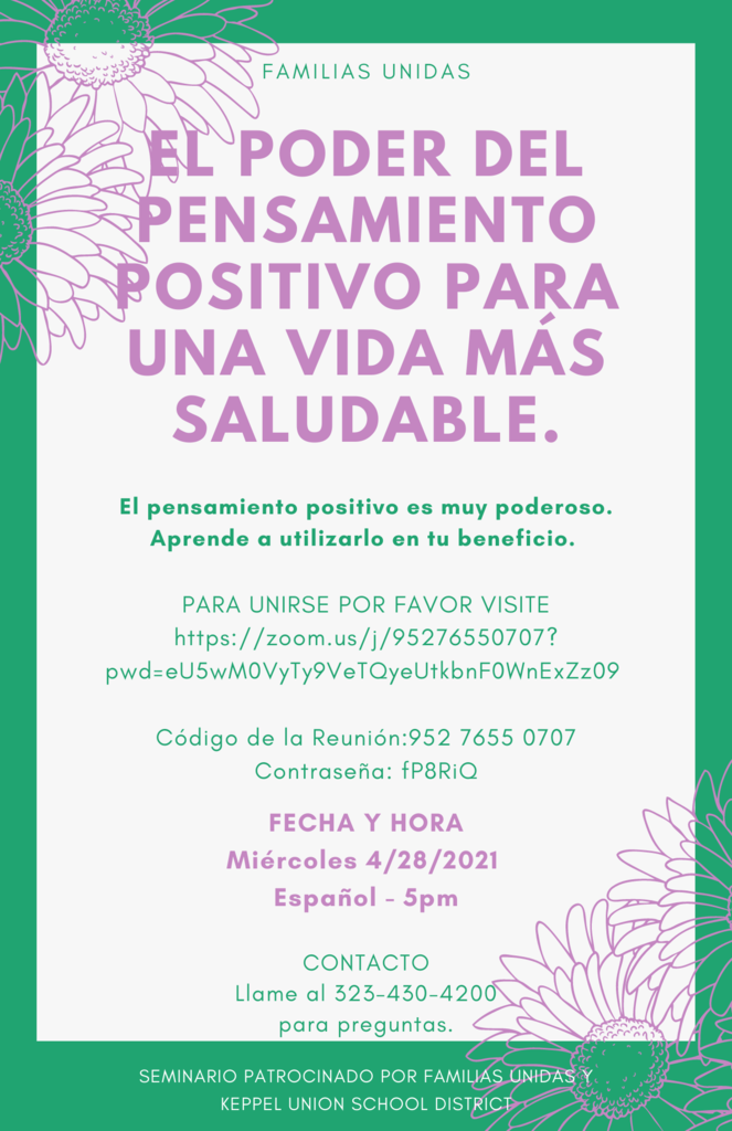 Seminar-Positive thinking; 4/28/21 Spanish 5:00 p.m.; Contact 323-430-4200